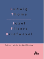 Briefwechsel eines bayrischen Landtagsabgeordneten / Jozef Filsers Briefwexel 8026858735 Book Cover