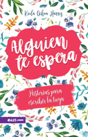 Alguien te espera (Spanish Edition) 1946707333 Book Cover