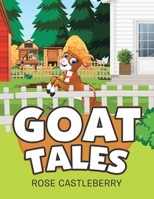 Goat Tales 1728363446 Book Cover