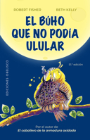 El Buho Que No Podia Ulular 8411720934 Book Cover