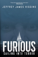 Furious: Sailing into Terror 1684336961 Book Cover