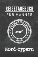 Reisetagebuch f�r M�nner Nord-Zypern: 6x9 Reise Journal I Notizbuch mit Checklisten zum Ausf�llen I Perfektes Geschenk f�r den Trip nach Nord-Zypern f�r jeden Reisenden 171247992X Book Cover