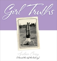 Girl Truths 1581824637 Book Cover