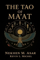 The Tao of Ma’at 1733127178 Book Cover
