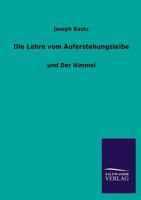 Die Lehre Vom Auferstehungsleibe 3846031712 Book Cover