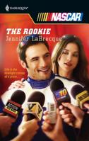 The Rookie (Harlequin Nascar) 0373217773 Book Cover
