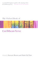 The Oxford Book of Caribbean Verse (Oxford Books of Verse) 0199561591 Book Cover
