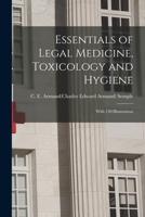 Essentials of Legal Medicine, Toxicology and Hygiene: With 130 Illustrations 124004643X Book Cover