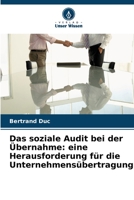 Das soziale Audit bei der Übernahme: eine Herausforderung für die Unternehmensübertragung 6205785455 Book Cover