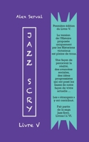 Jazz Scry: Livre V (French Edition) 2322578673 Book Cover