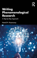Writing Phenomenological Research: A Step-by-Step Approach 1041003188 Book Cover