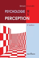 Psychologie de la perception: 2e édition (HR.PUL/HORS COL) (French Edition) 2705696571 Book Cover