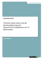 Christian Adam Dann und die Emotionalisierung des Mensch-Tier-Verh�ltnisses im 19. Jahrhundert 3346392406 Book Cover