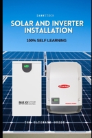 Solar and Inverter Installation: 100% Self-Learning B0DTQ3RH88 Book Cover