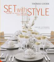 Set with Style: Perfect Tables from the Dining Room to the Kitchen 0307395553 Book Cover