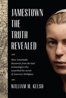 Jamestown, the Truth Revealed 0813939933 Book Cover