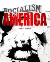 Socialism in America 0595311962 Book Cover