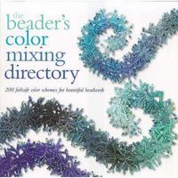 The Beader's Colour Mixing Directory 1844482154 Book Cover