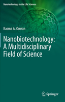 Nanobiotechnology: A Multidisciplinary Field of Science 3030460703 Book Cover