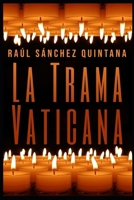 La Trama Vaticana 1726631311 Book Cover