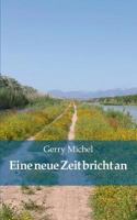 Eine neue Zeit bricht an 3732205568 Book Cover