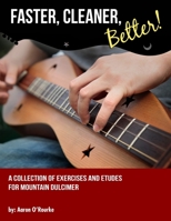 Faster, Cleaner, Better! B085KKLWV6 Book Cover