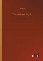 The Northern Light 152372661X Book Cover