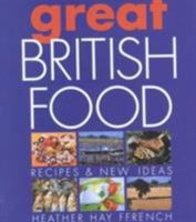 Great British Food 1899163565 Book Cover