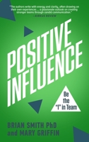 Positive Influence 1641467622 Book Cover