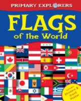 Flags of the World (Primary Explorers) 1848177410 Book Cover