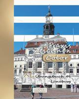 Praxis Zeichnen [Color] - XL �bungsbuch 49: L�neburg 1095647032 Book Cover