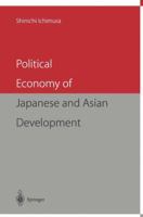 Political Economy of Japanese and Asian Development 443170227X Book Cover