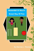 Queendel & Nico's Great Day of Fun 1791328342 Book Cover