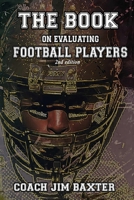 The Book on Evaluating Football Players 109225675X Book Cover