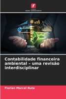 Contabilidade financeira ambiental - uma revisão interdisciplinar (Portuguese Edition) 6209938361 Book Cover