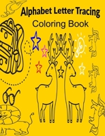 Alphabet Letter Tracing Coloring Book B08YQMBYQ3 Book Cover