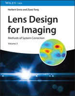 Lens Design for Imaging: Volume 3: System Corrections 3527414592 Book Cover