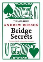 The "Times": Bridge Secrets: The Expert's Guide to Improving Your Game (Times) 000724939X Book Cover
