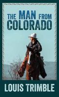 The Man from Colorado 0441516394 Book Cover
