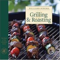 Grilling & Roasting (Best of Williams-Sonoma Lifestyles) 0848731670 Book Cover