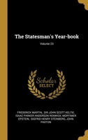 The Statesman's Year-book; Volume 23 1011090457 Book Cover