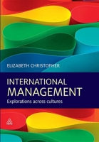 International Management: Explorations across Cultures 074946528X Book Cover