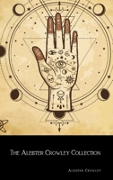 The Aleister Crowley Collection 1387976265 Book Cover
