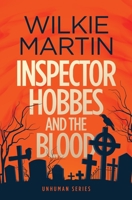 Inspector Hobbes and the Blood 0957635109 Book Cover