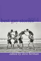 Best Gay Stories 2014 1590215052 Book Cover