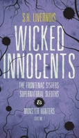 Wicked Innocents: Case No. 1 1087934486 Book Cover