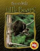 Little Bears (Born to Be Wild) 0836866967 Book Cover