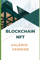 BLOCKCHAIN NFT (Italian Edition) B0CN48NZPW Book Cover