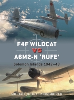 F4F Wildcat Vs A6m2-N 'Rufe': Solomon Islands 1942-43 1472870743 Book Cover
