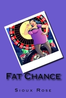 Fat Chance 1719366624 Book Cover